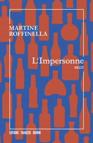 L'Impersonnel de Martine Roffinella